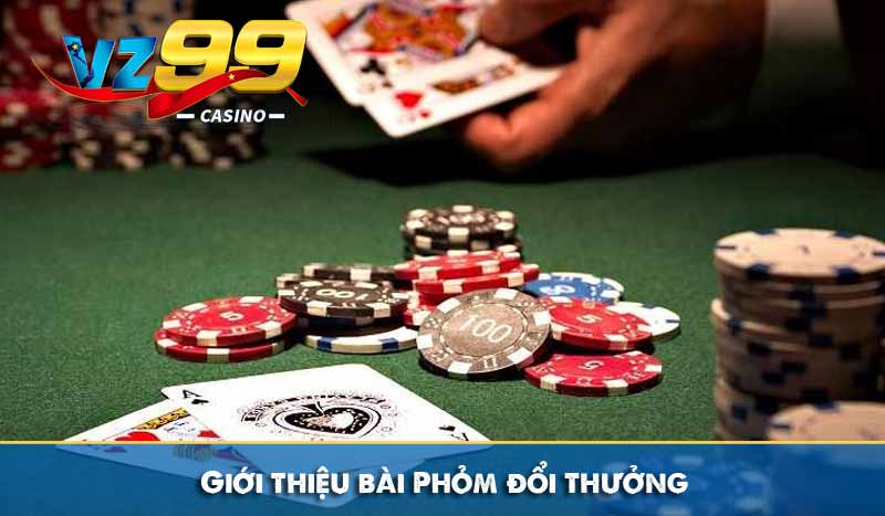 Giới thiệu bài Phỏm đổi thưởng